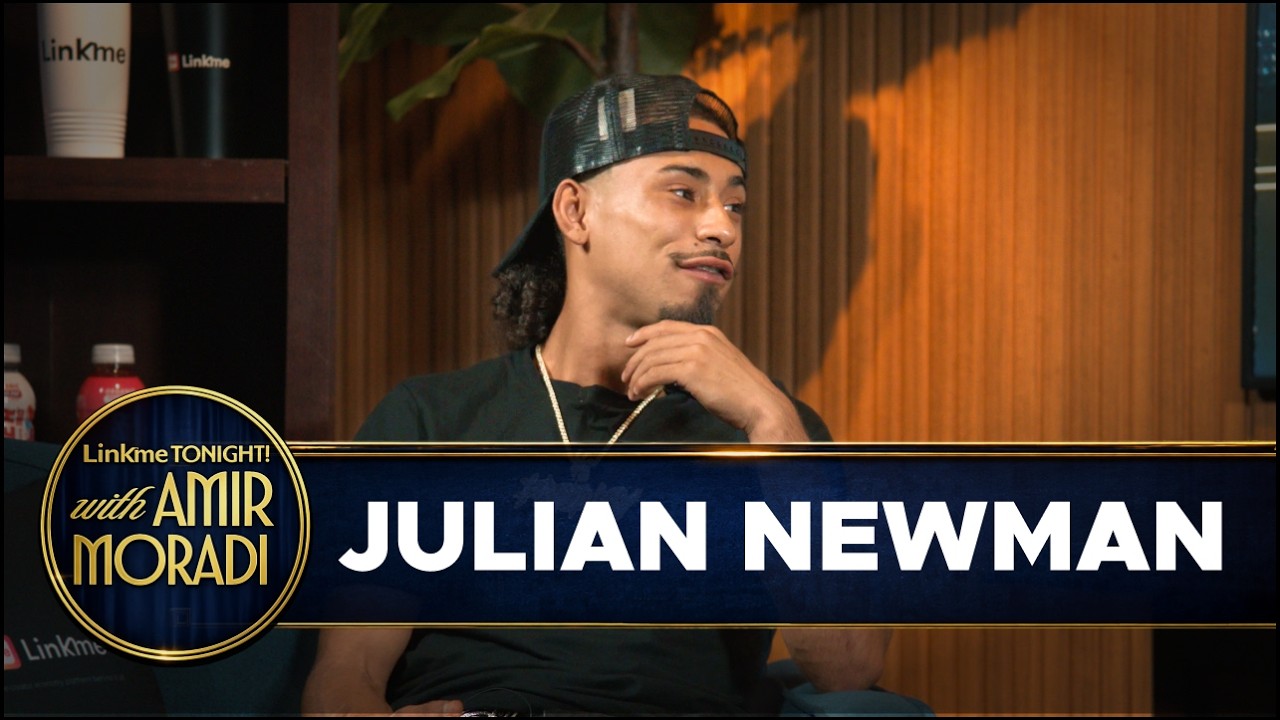 Episode 08 — Julian Newman on Linkme Tonight